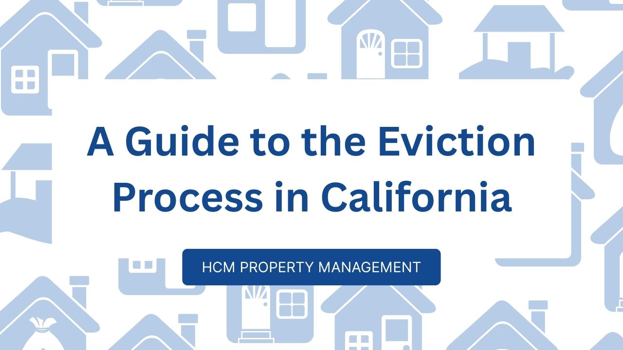 A Guide to the Eviction Process in California